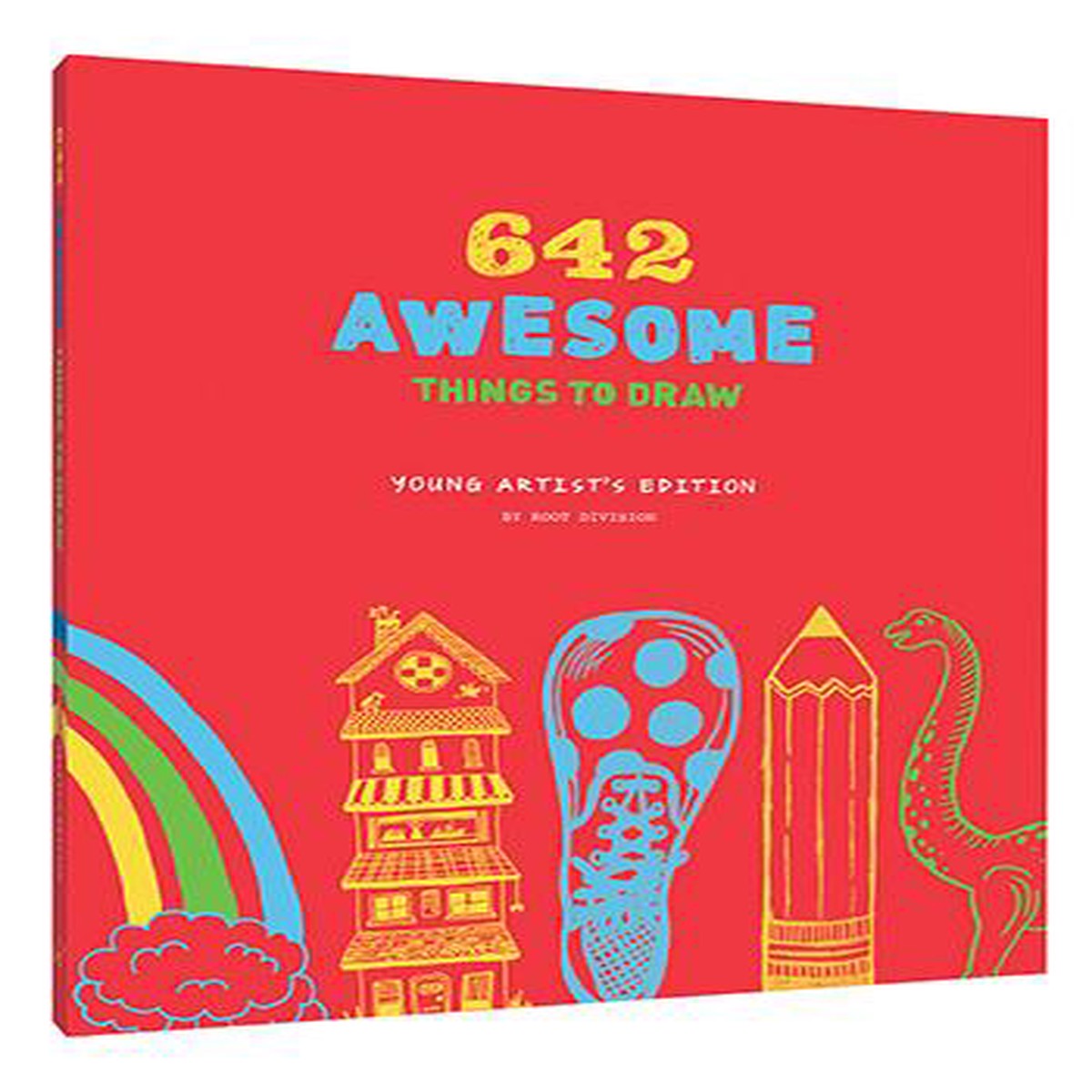 642 Awesome Things to Draw Young Artists Edition