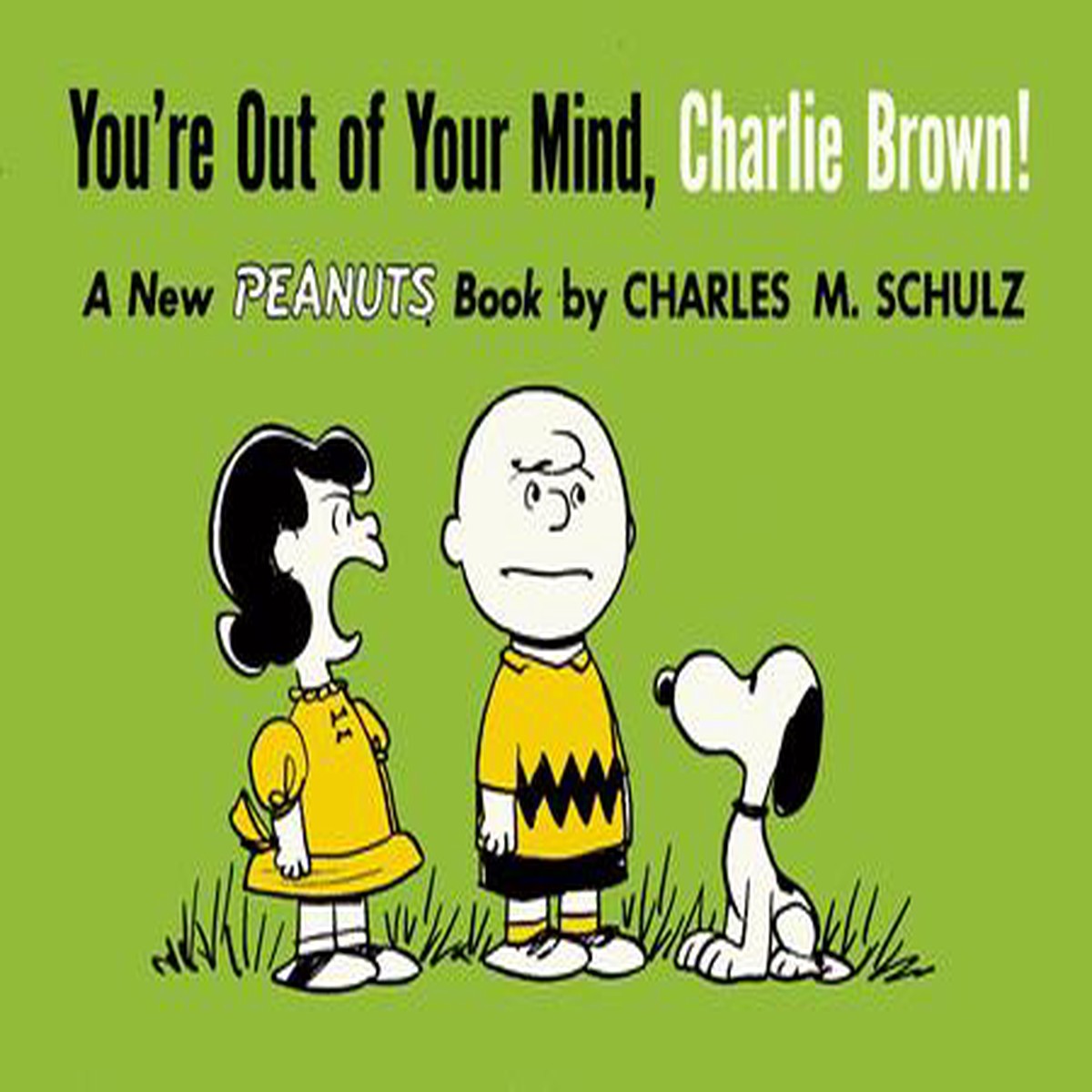 YOURE OUT OF YOUR MIND CHARLIE BROWN TP