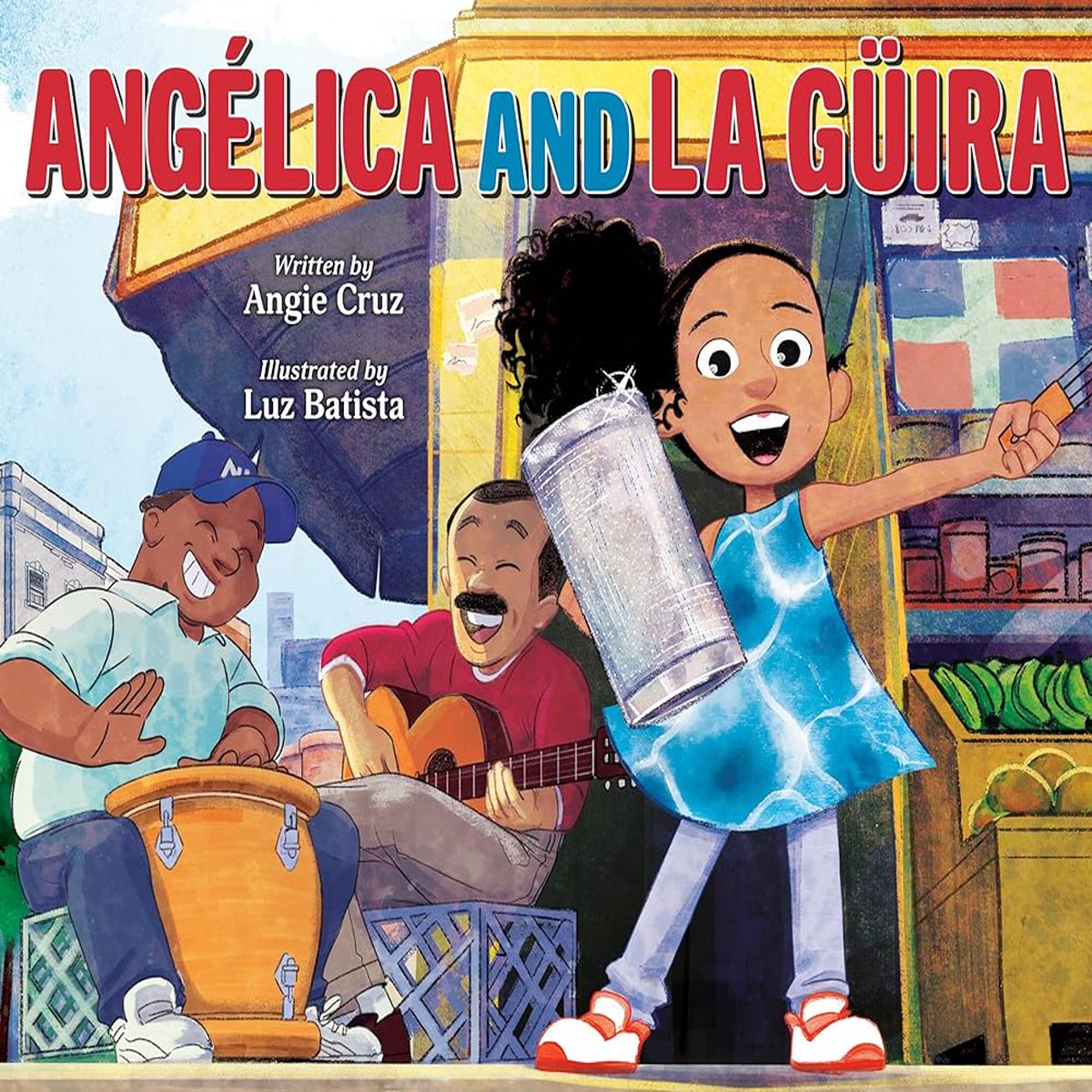 Anglica and la Gira by Angie Cruz (Hardcover)