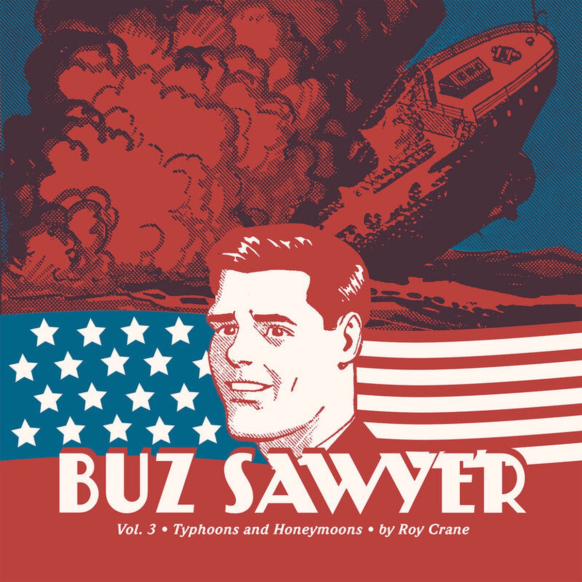 Buz Sawyer Vol 3 Typhoons And Honeymoons