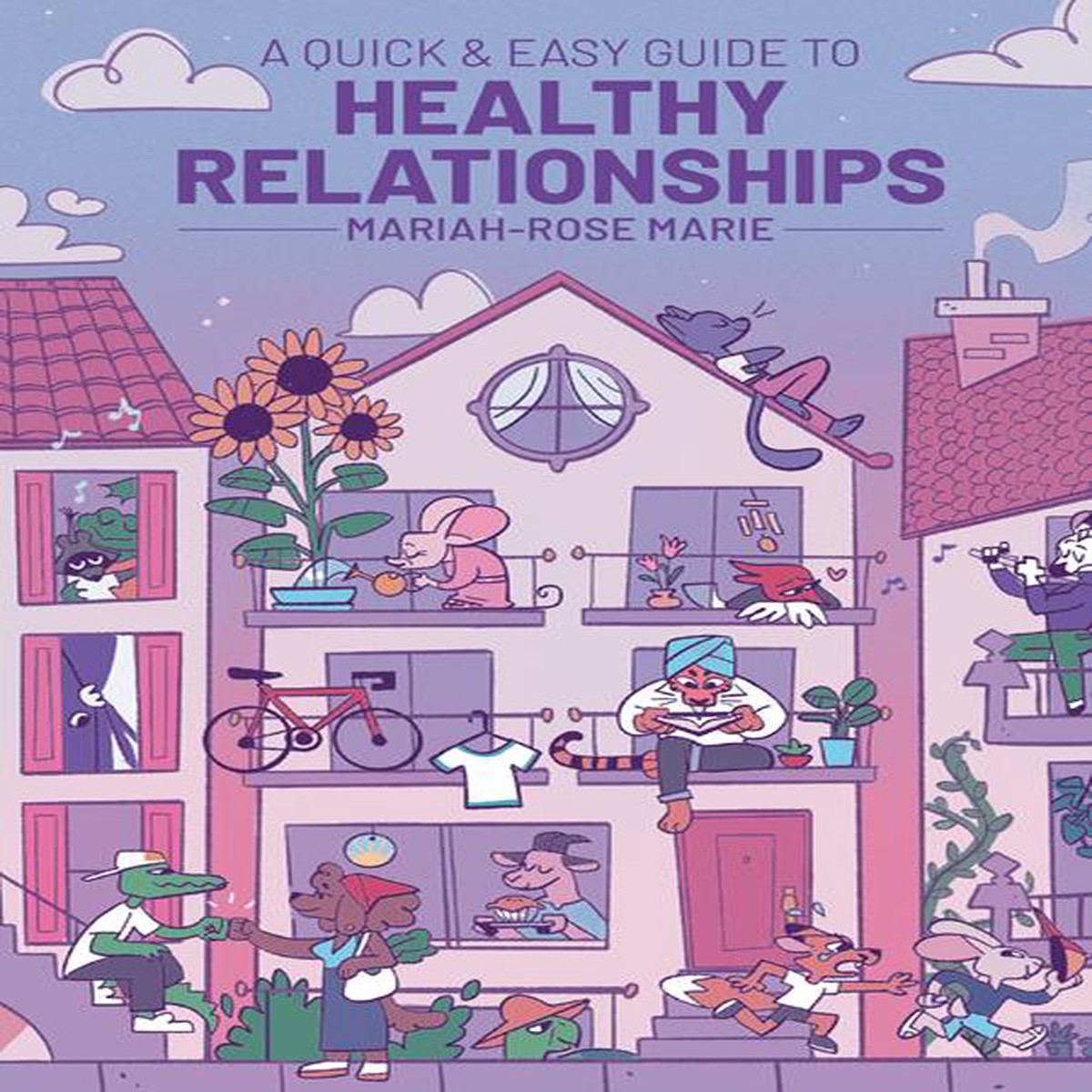 A QUICK EASY GUIDE TO HEALTHY RELATIONSHIPS TP