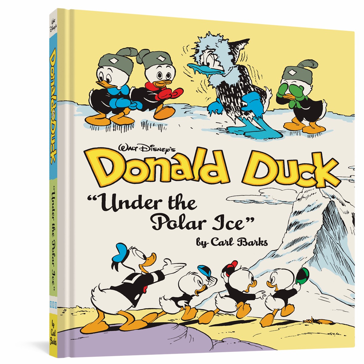 Walt Disneys Donald Duck Under the Polar Ice The Complete Carl Barks Disney Library Vol 23