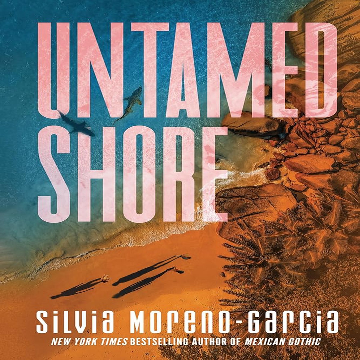 Untamed Shore by Silvia Moreno-Garcia (Paperback)