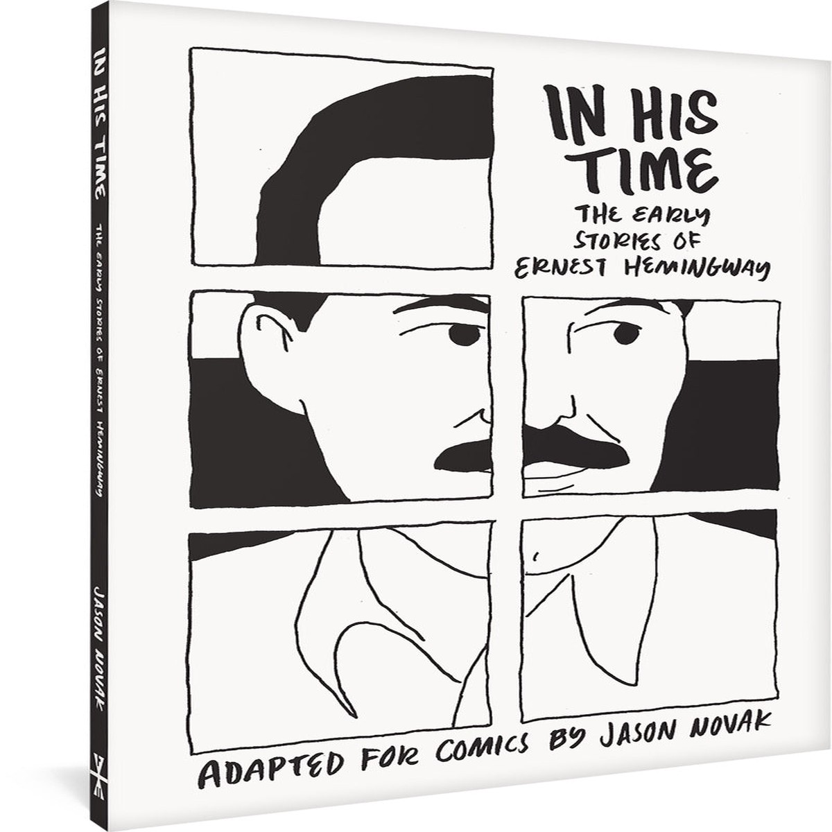 In His Time The Early Stories of Ernest Hemingway