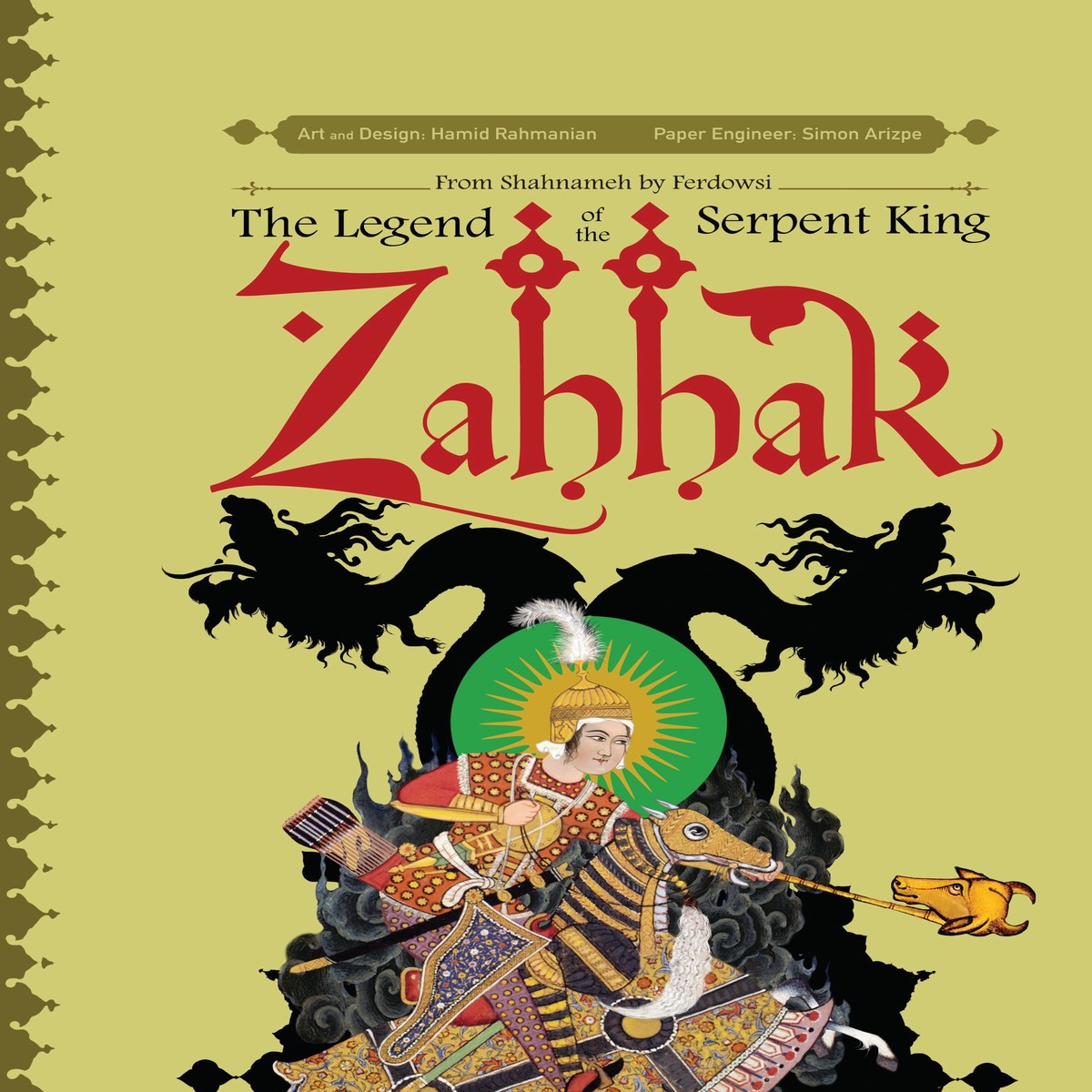 Zahhak The Legend Of The Serpent King (A Pop-Up Book)