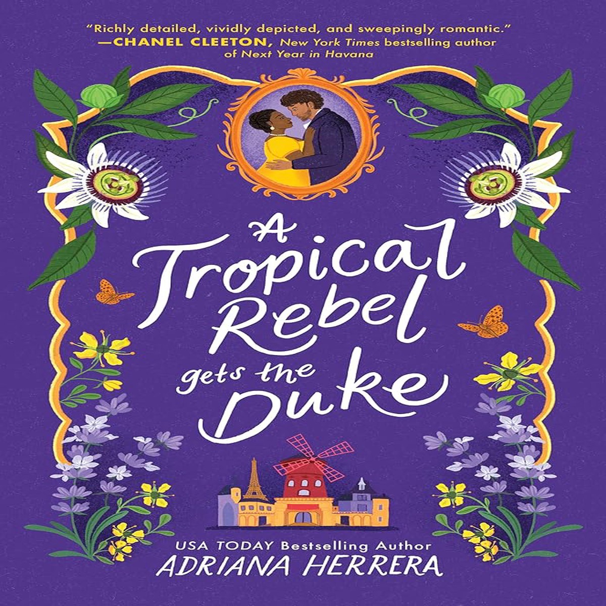A Tropical Rebel Gets the Duke (Las Leonas 3) by Adriana Herrera (Paperback)