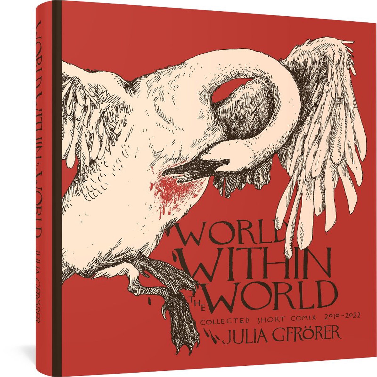 World Within the World Collected Minicomix Short Works 2010-2022