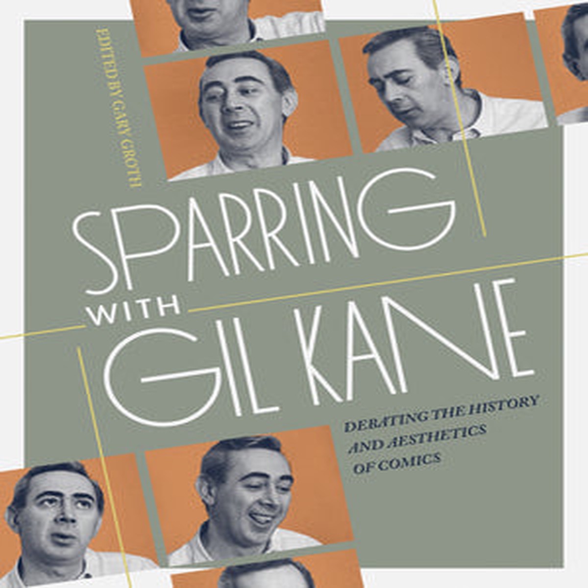 Sparring With Gil Kane Debating The History and Aesthetics of Comics