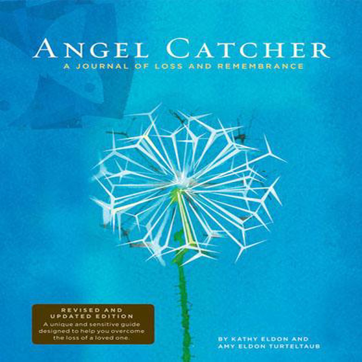 Angel Catcher A Grieving Journal