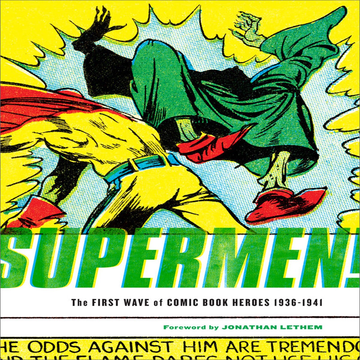 Supermen The First Wave of Comic Book Heroes 1936-1941