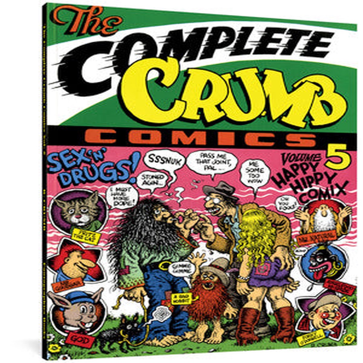 The Complete Crumb Comics Vol 5 Happy Hippie Comix