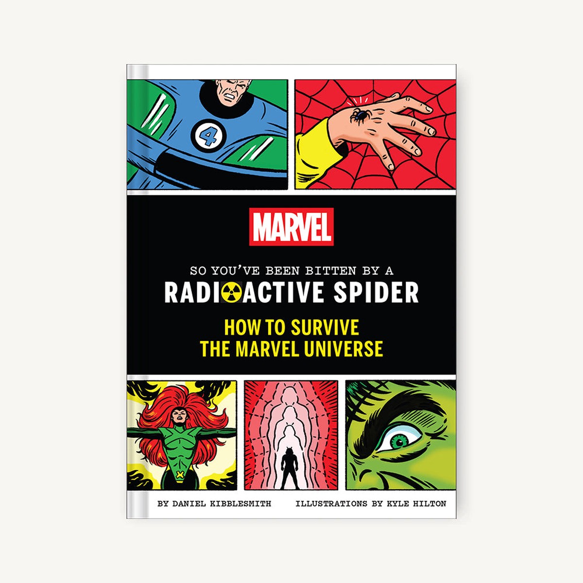 Marvel So Youve Been Bitten by a Radioactive Spider