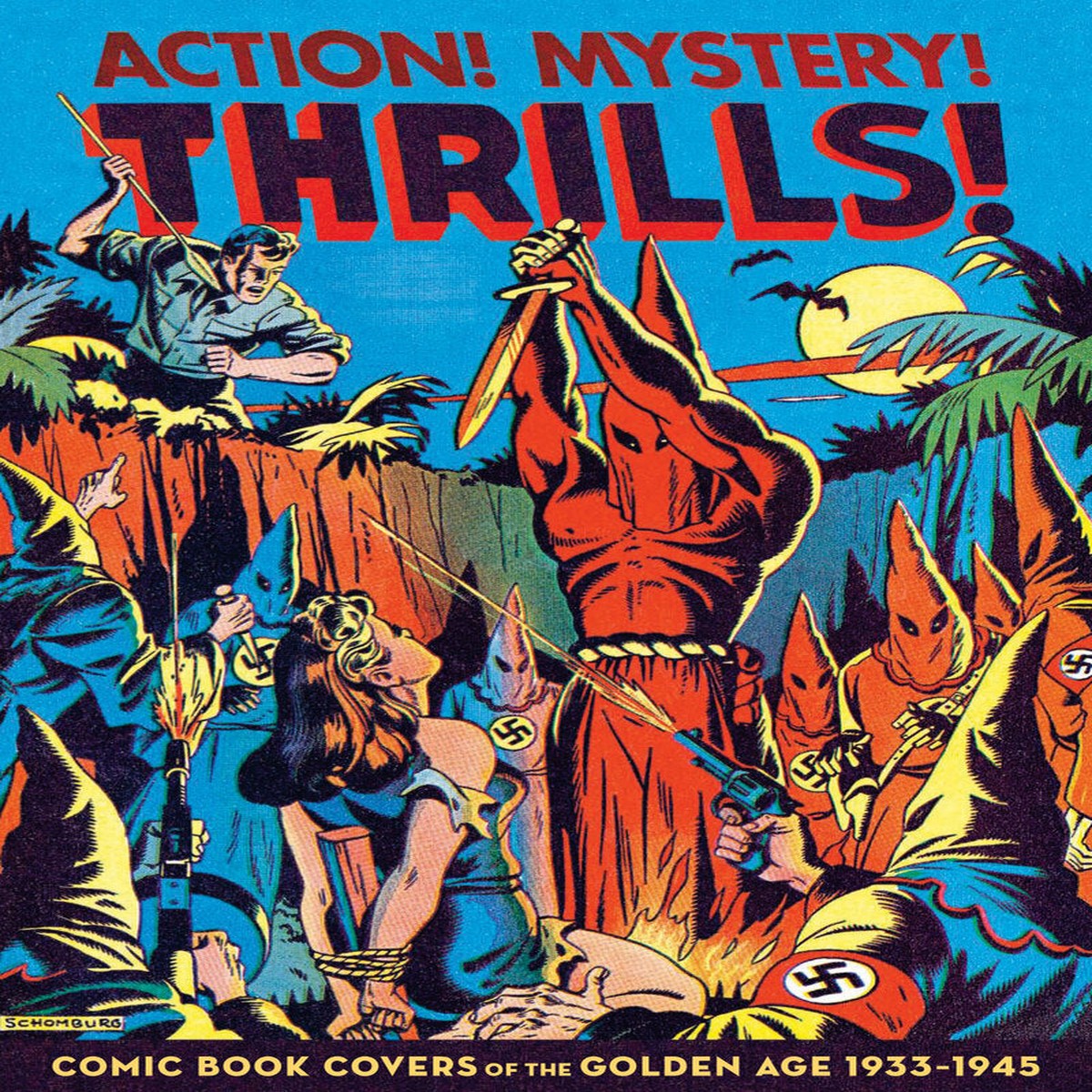 Action Mystery Thrills Comic Book Covers of the Golden Age 1933-45