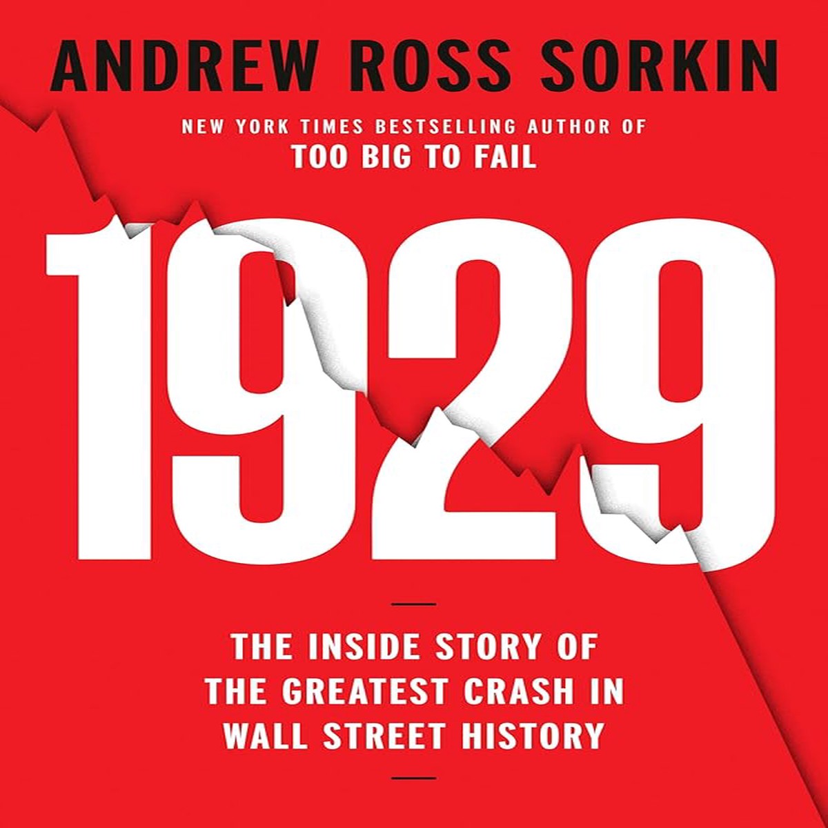 1929 The Inside Story of the Greatest Crash in Wall Street History