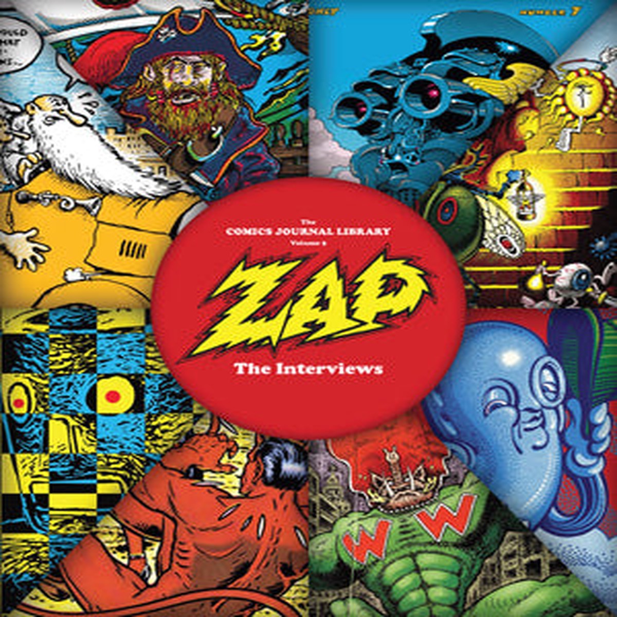 The Comics Journal Library Vol 9 Zap - The Interviews