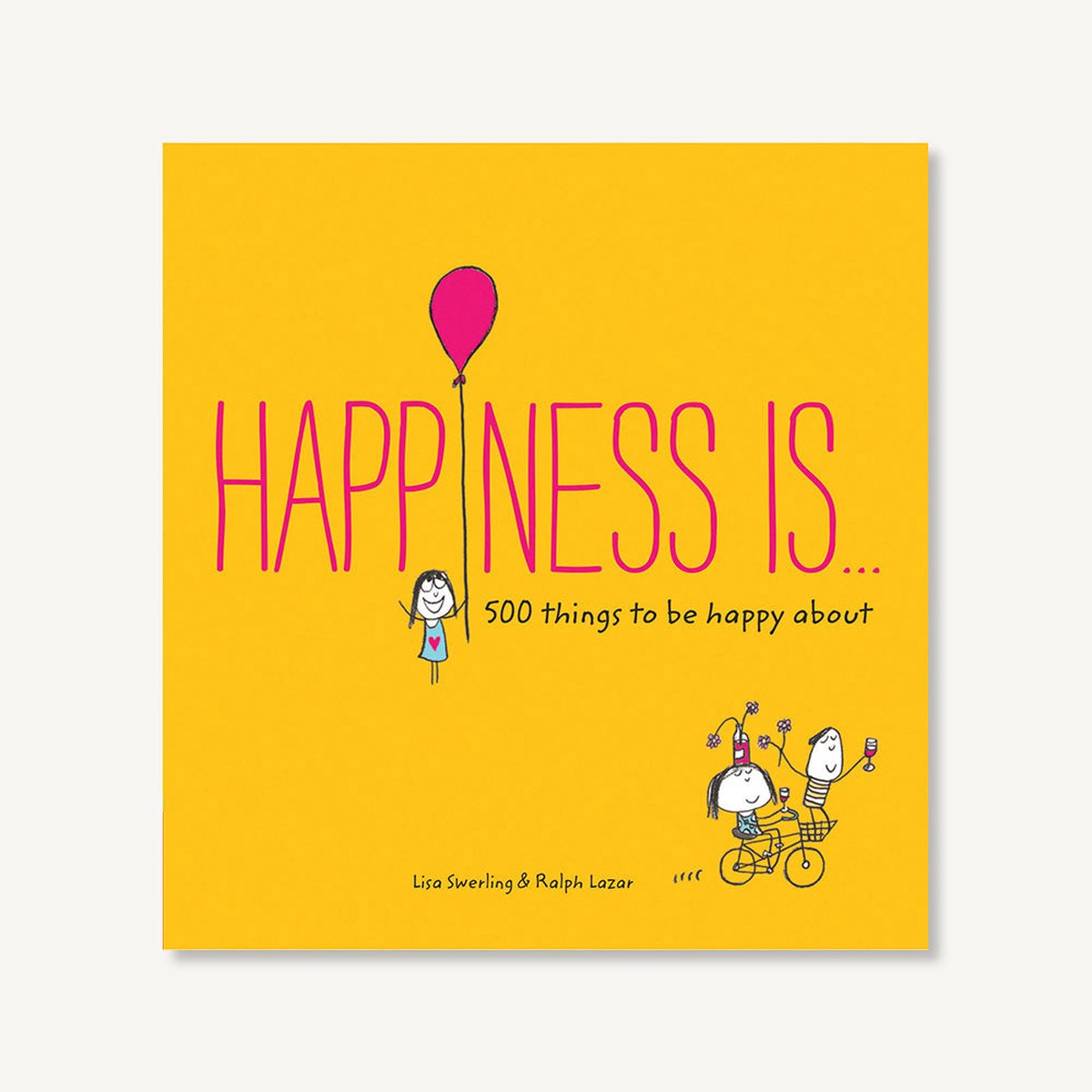 Happiness Is