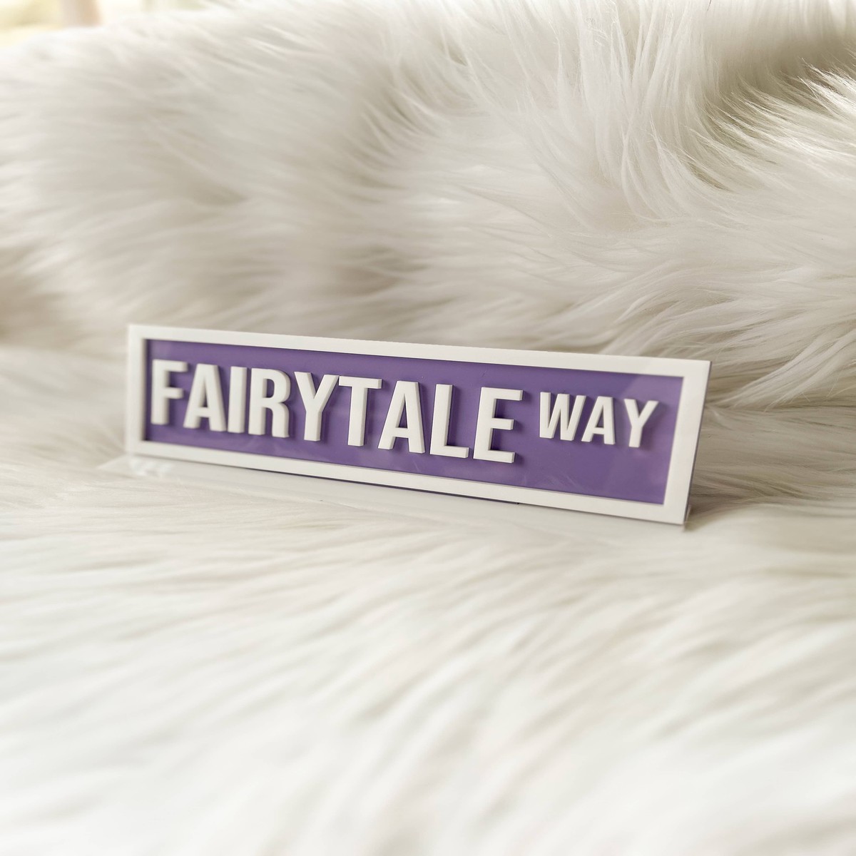 Acrylic Shelf Sign Fairytale Way