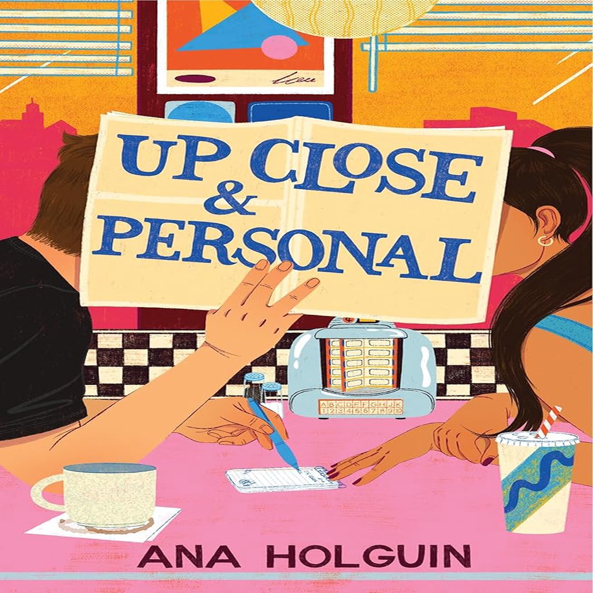 Up Close Personal by Ana Holguin (Paperback)