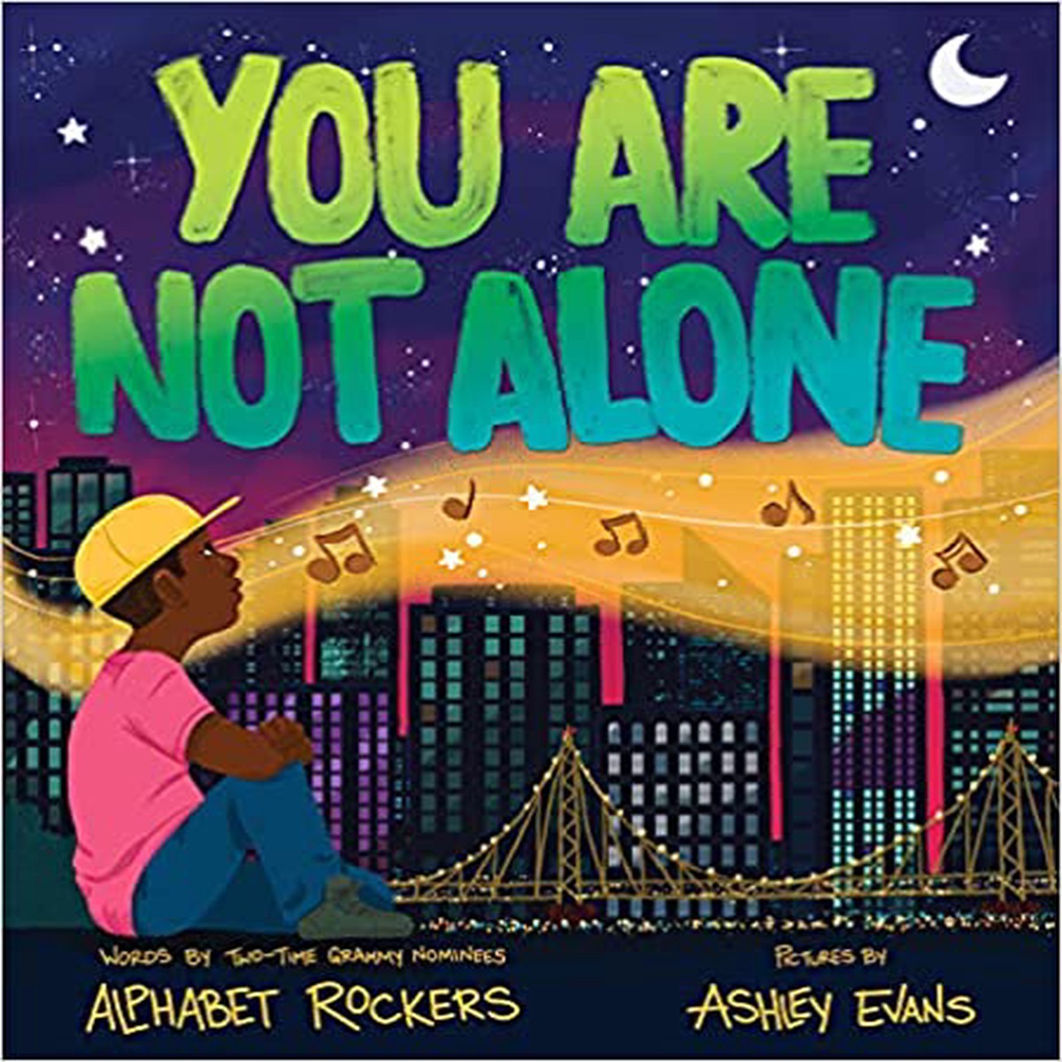You Are Not Alone by Alphabet Rockers Ashley Evans (Hardcover)
