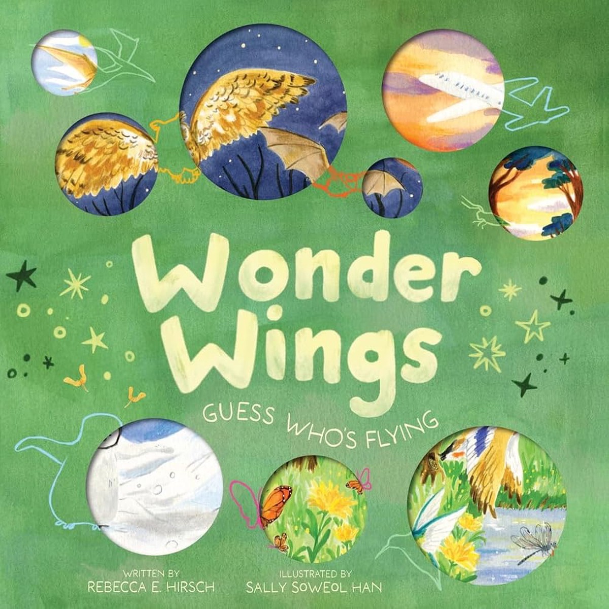Wonder Wings Guess Whos Flying (The Nature Riddles and Rhymes Series)