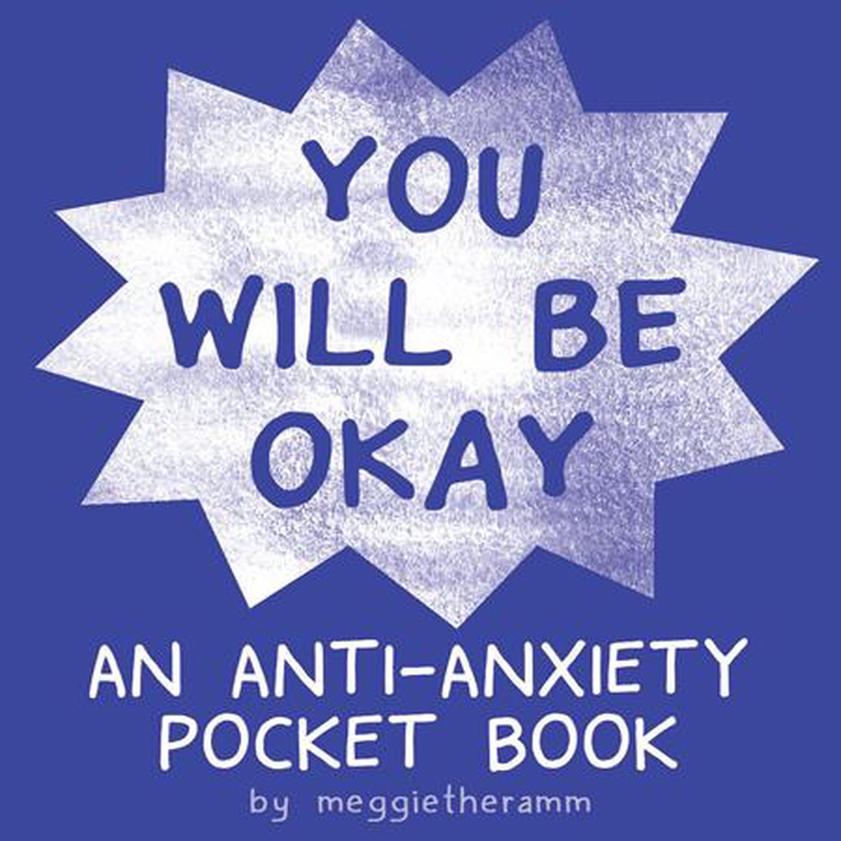 YOU WILL BE OKAY