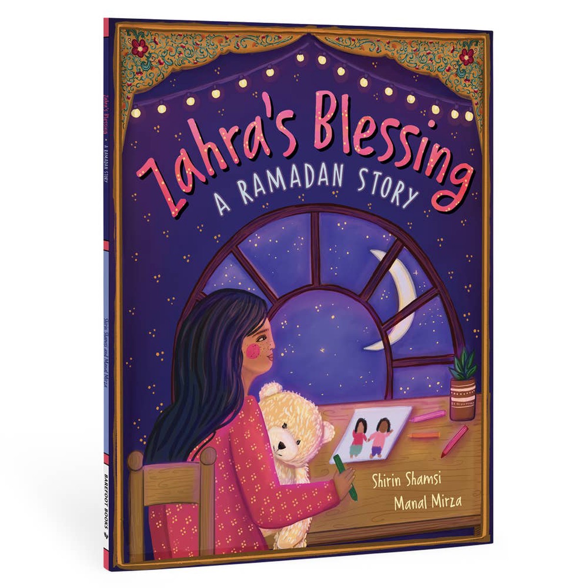 Zahras Blessing A Ramadan Story by Shirin Shamsi (Hardcover)