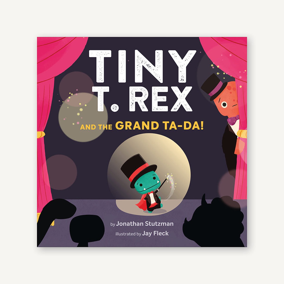 Tiny T Rex and the Grand Ta-Da