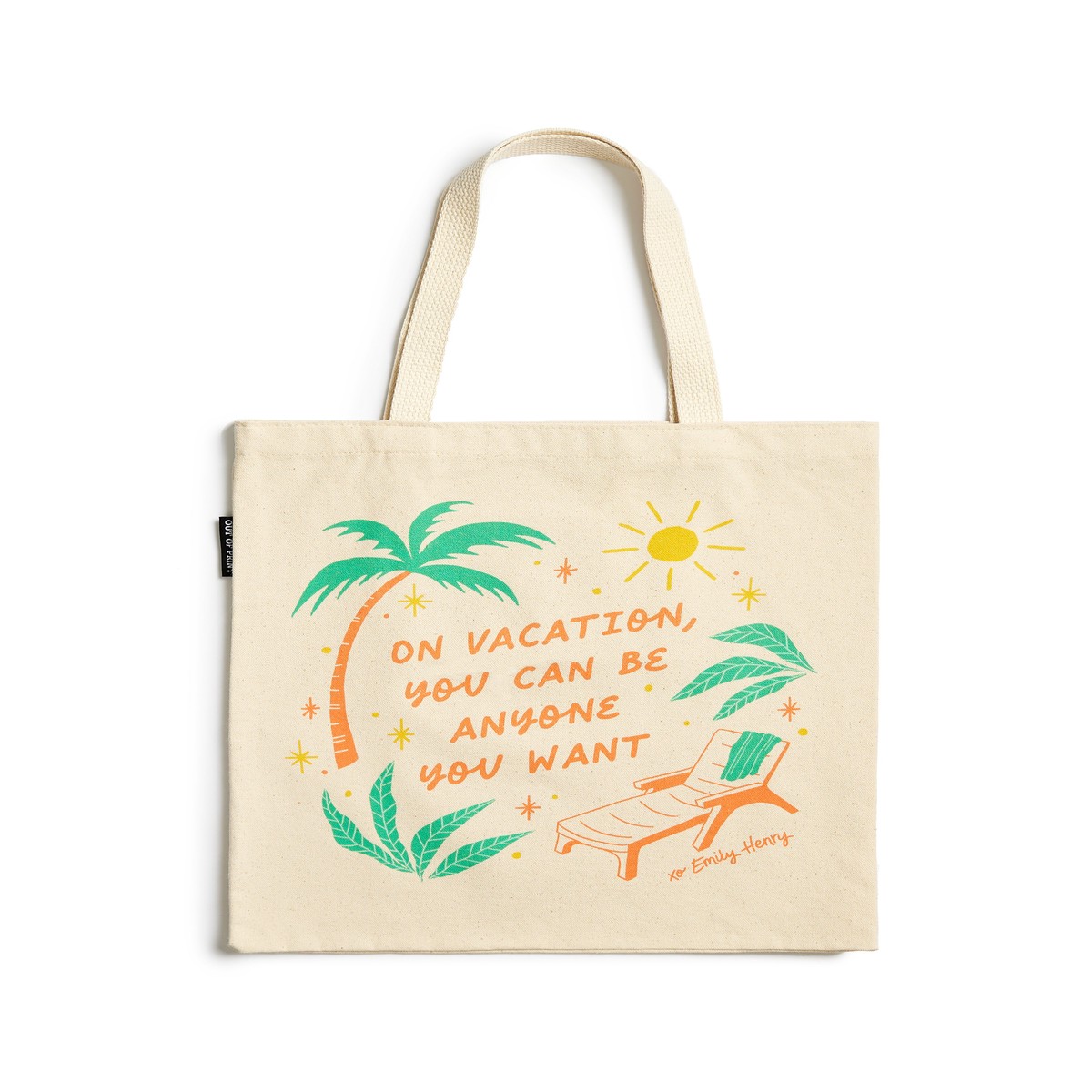 Emily Henry On Vacation You Can Be Anyone Tote Bag