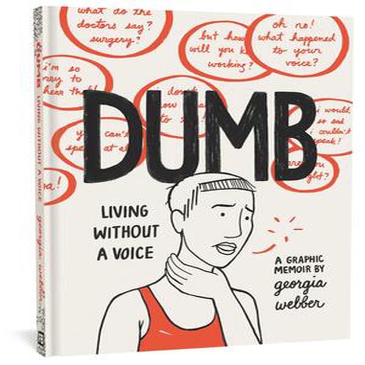 Dumb Living Without a Voice