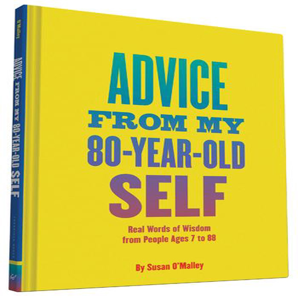 Advice from My 80-Year-Old Self