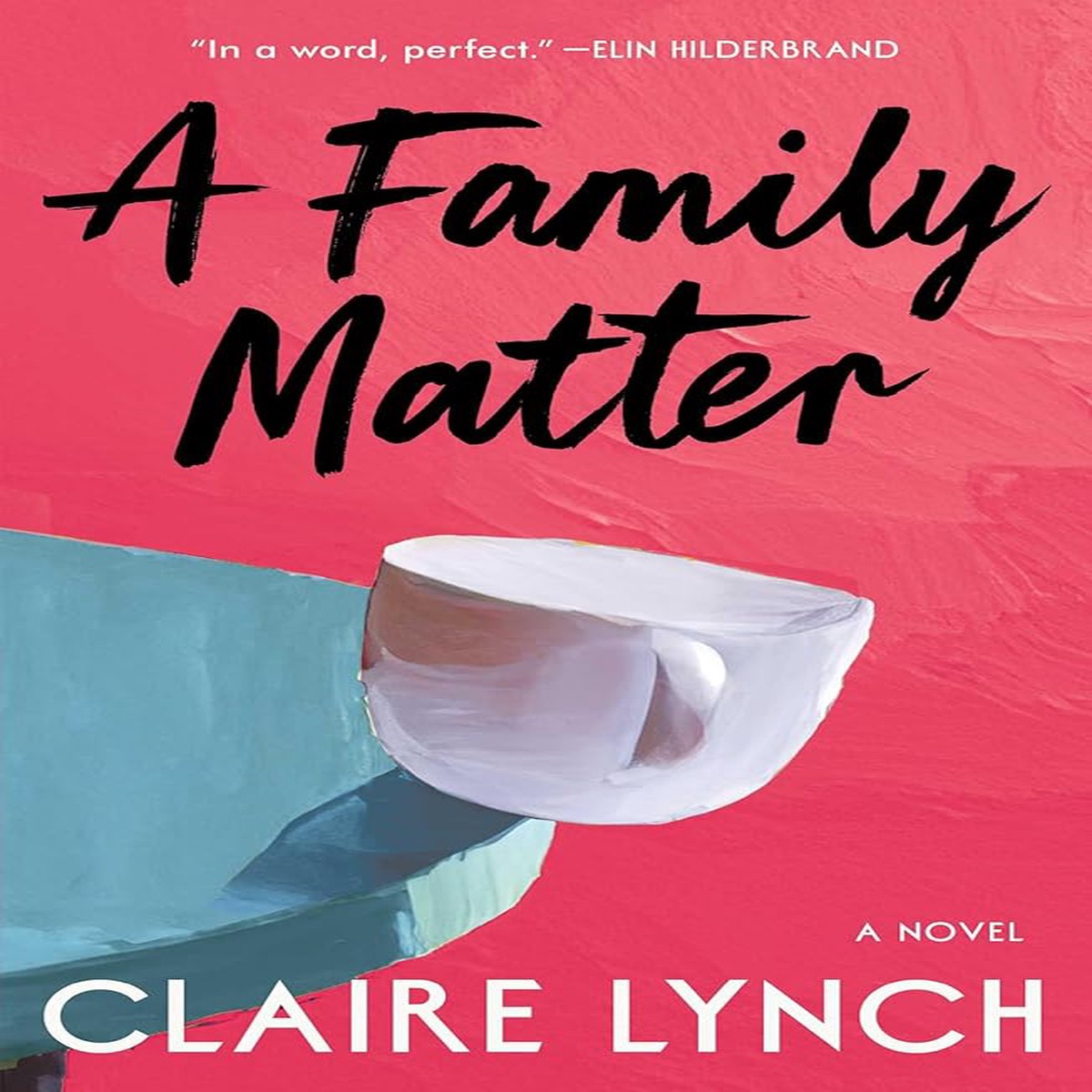 A Family Matter A Novel