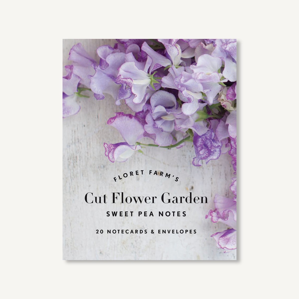 Floret Farms Cut Flower Garden Sweet Pea Notes