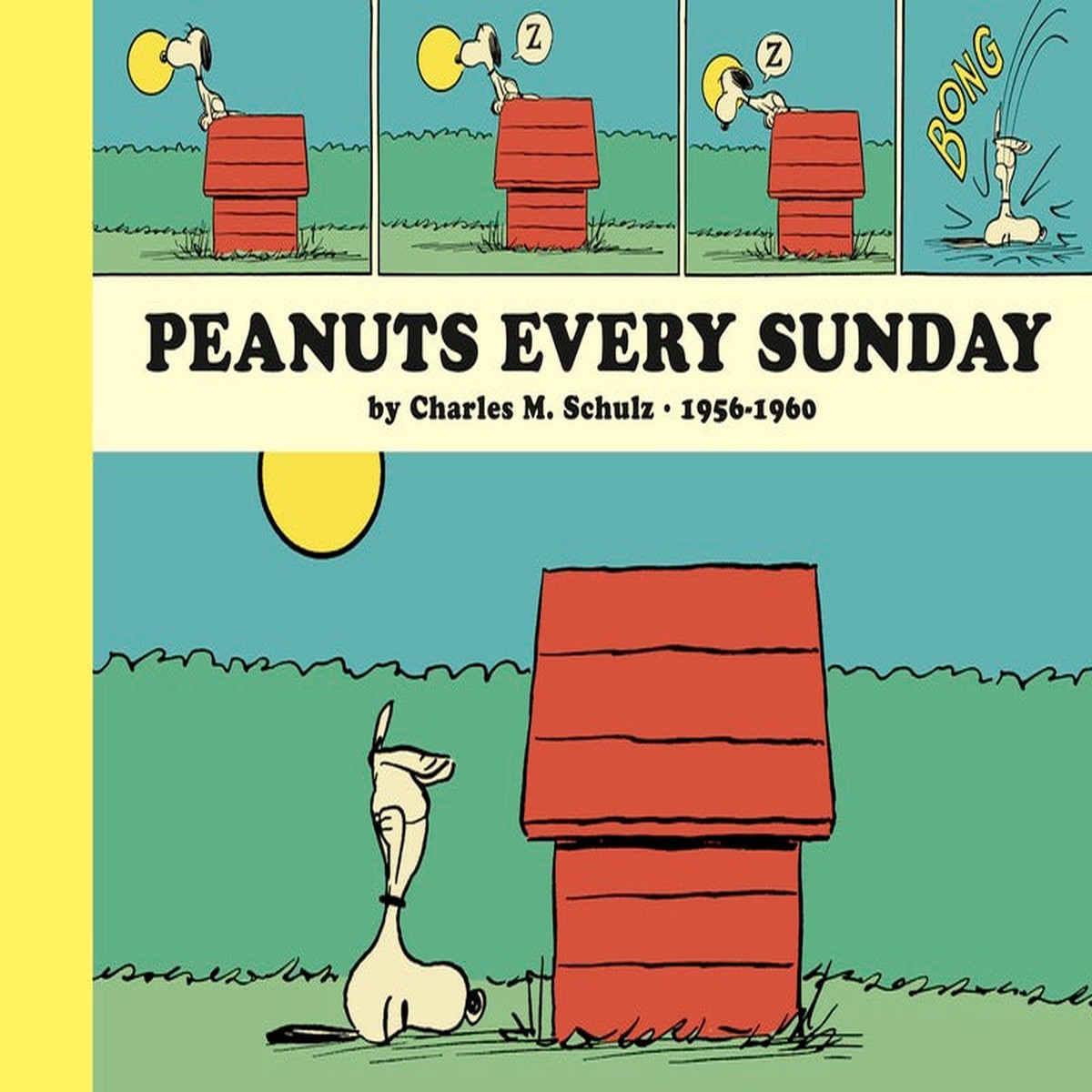 Peanuts Every Sunday 1956-1960 Paperback Edition