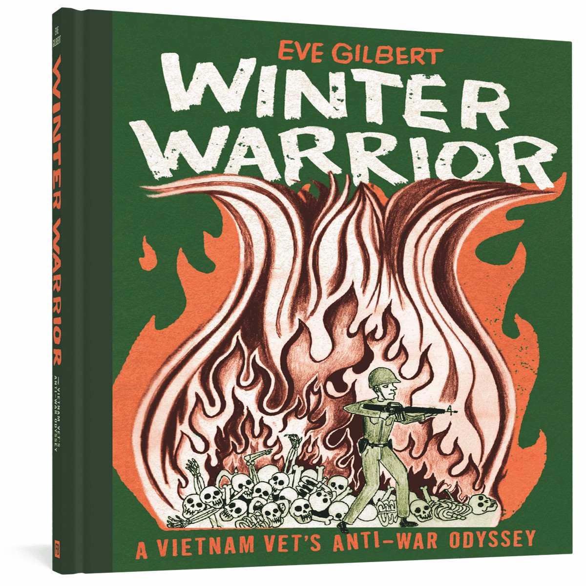 Winter Warrior A Vietnam Vets Anti-War Odyssey