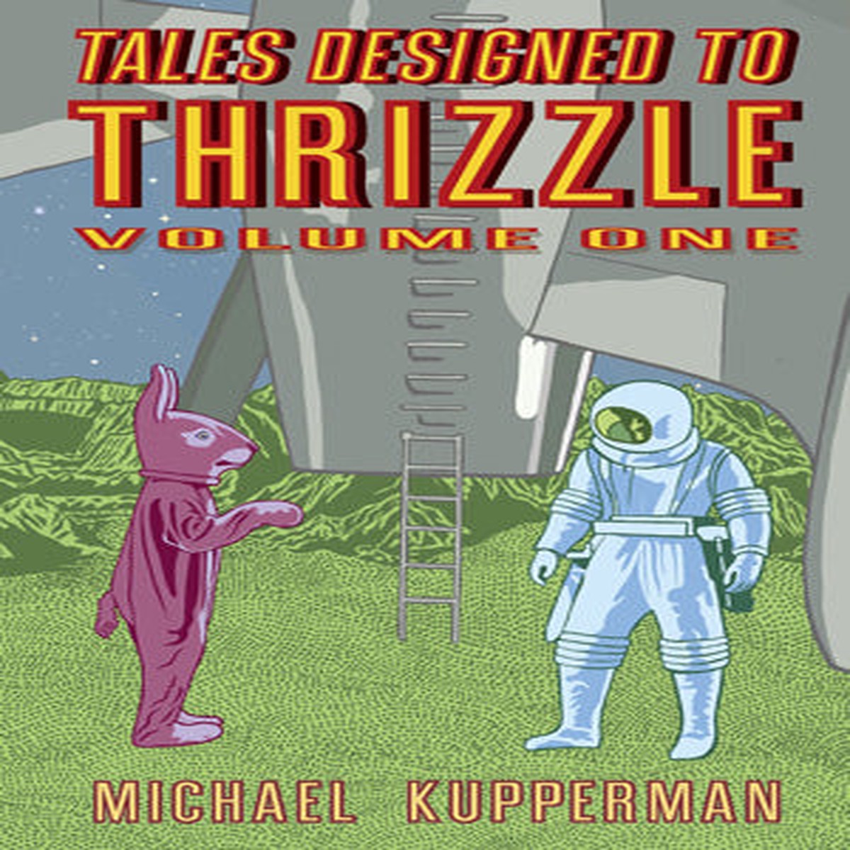 Tales Designed To Thrizzle Vol 1