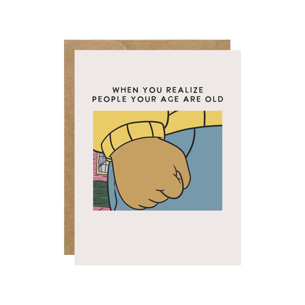 Arthur People Your Age Are Old - Retro 90s Pop Culture Birthday Card