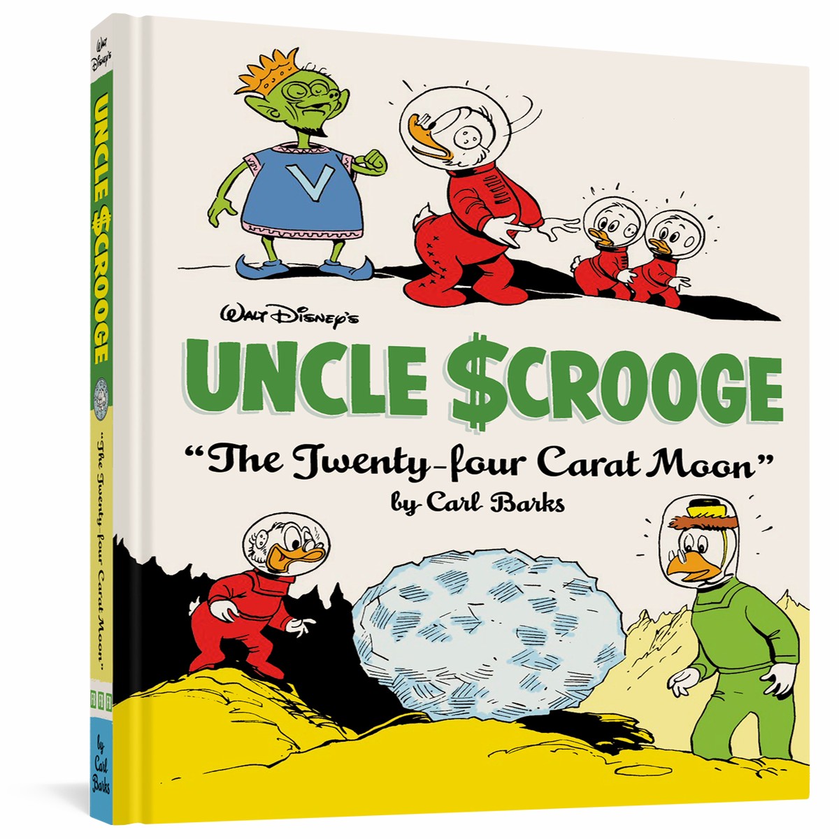 Walt Disneys Uncle Scrooge The Twenty-four Carat Moon The Complete Carl Barks Disney Library Vol 22