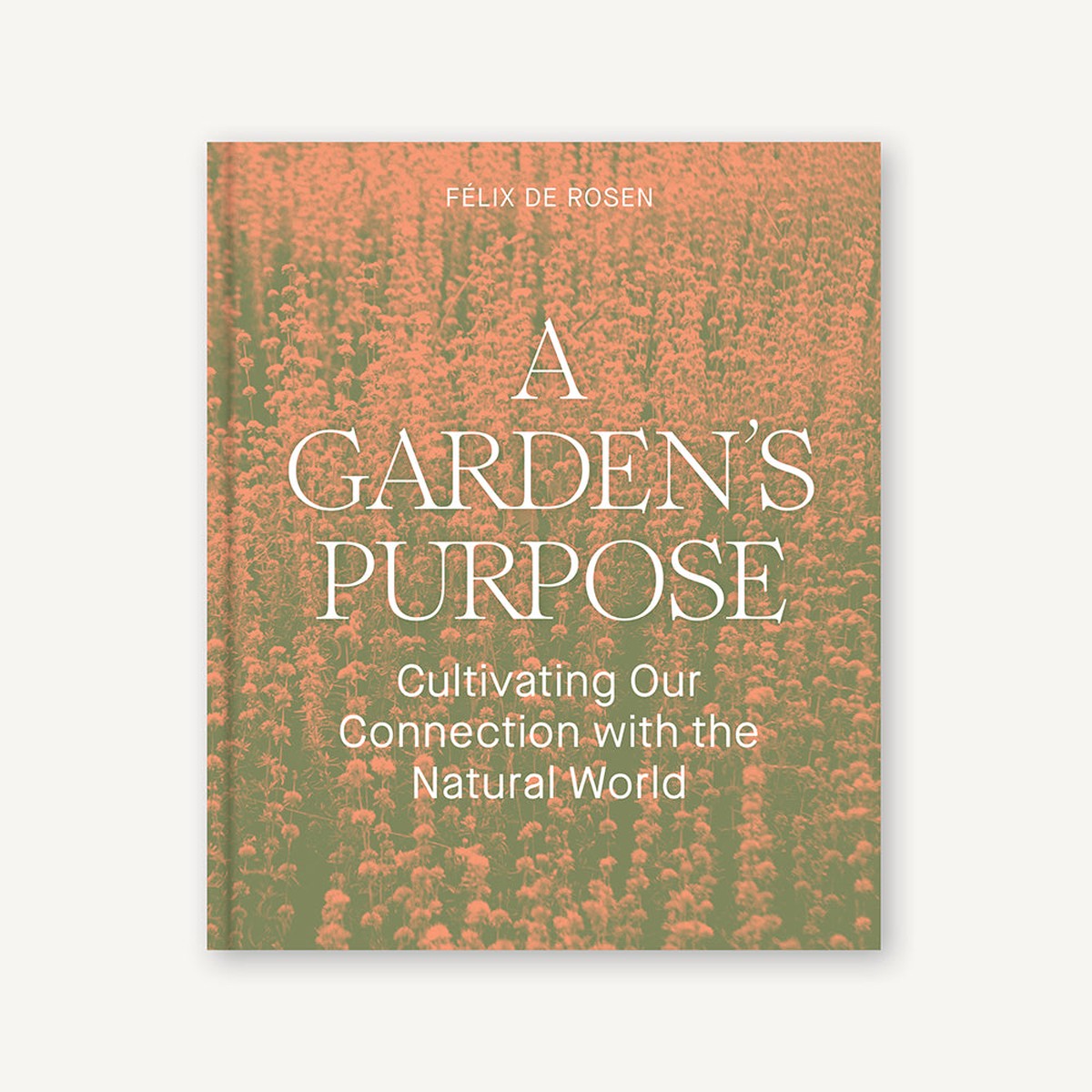 A Gardens Purpose