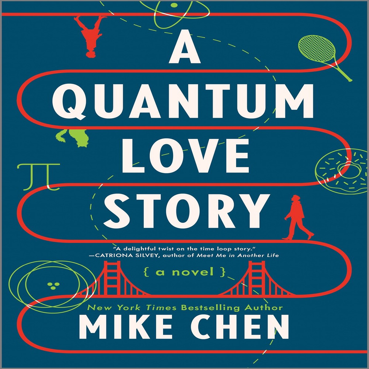 A Quantum Love Story by Mike Chen