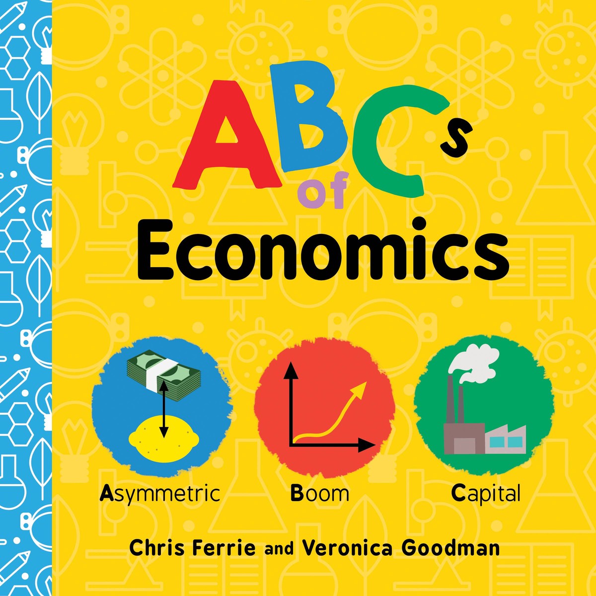 ABCs of Economics Baby University Series by Chris Ferrie (BB)