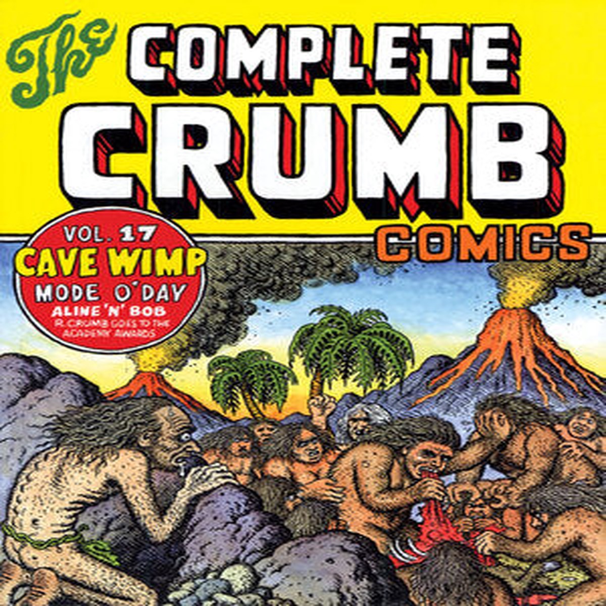The Complete Crumb Comics Vol 17 Cave Wimp
