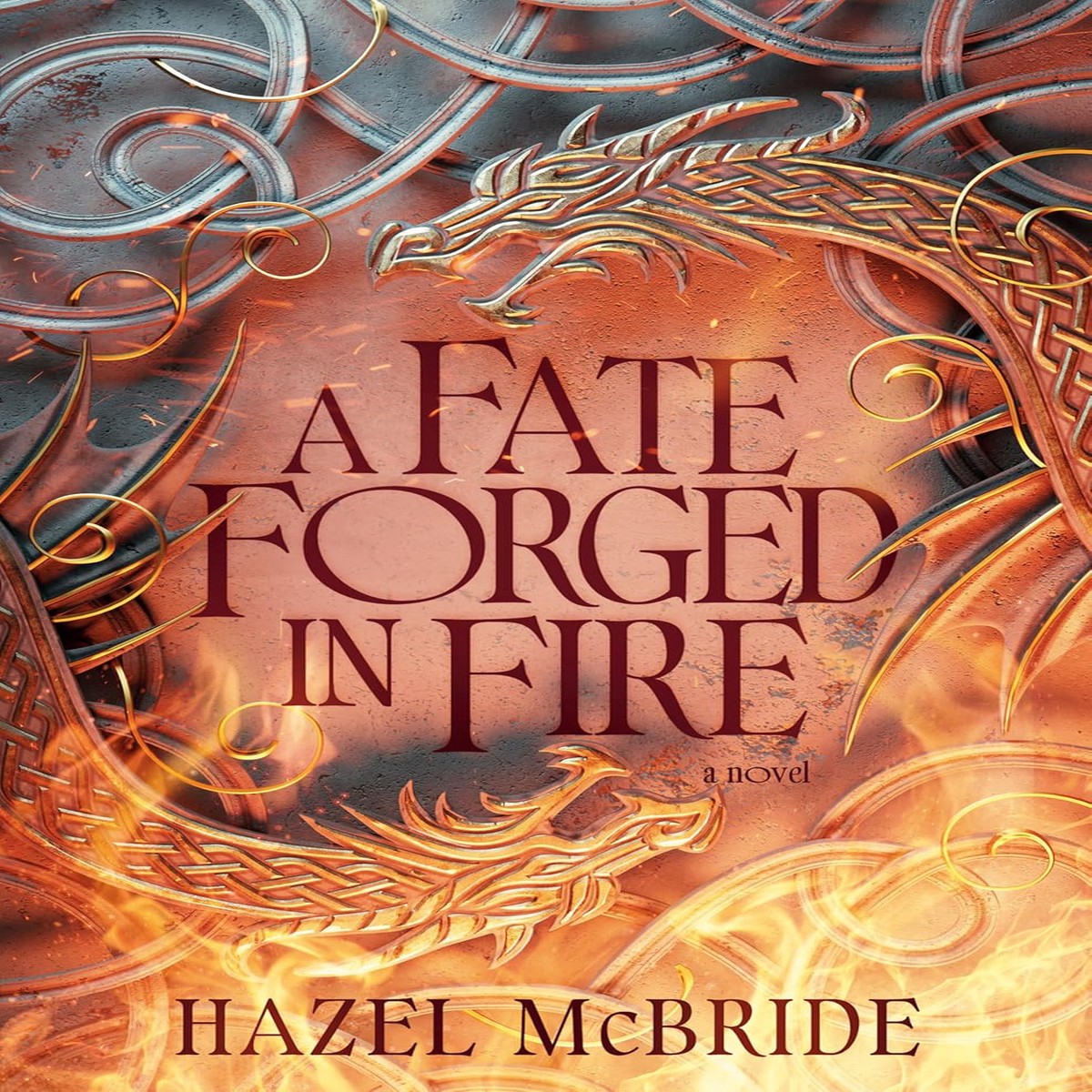A Fate Forged in Fire (Hardcover)