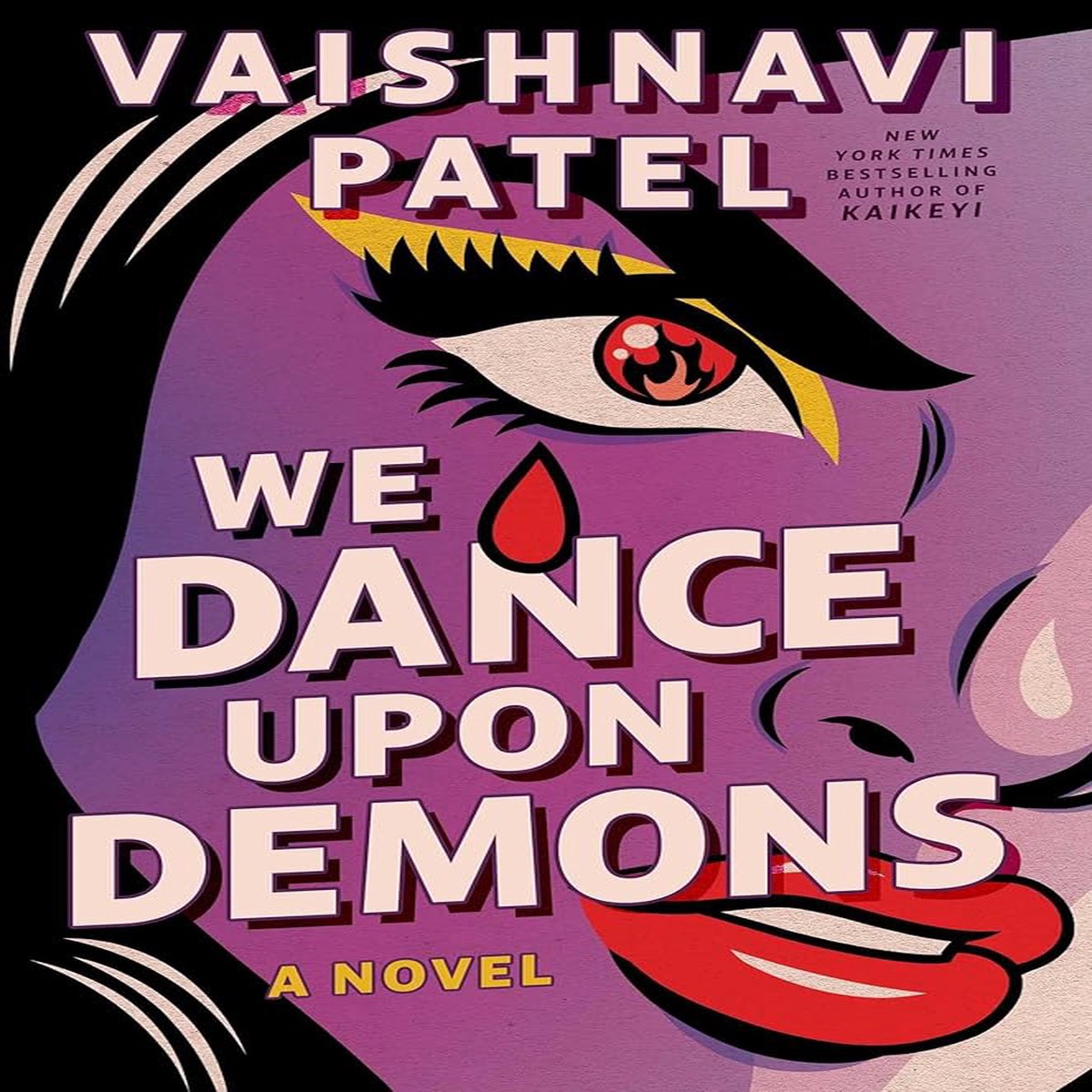 We Dance Upon Demons by Vaishnavi Patel (Hardcover) (PREORDER)