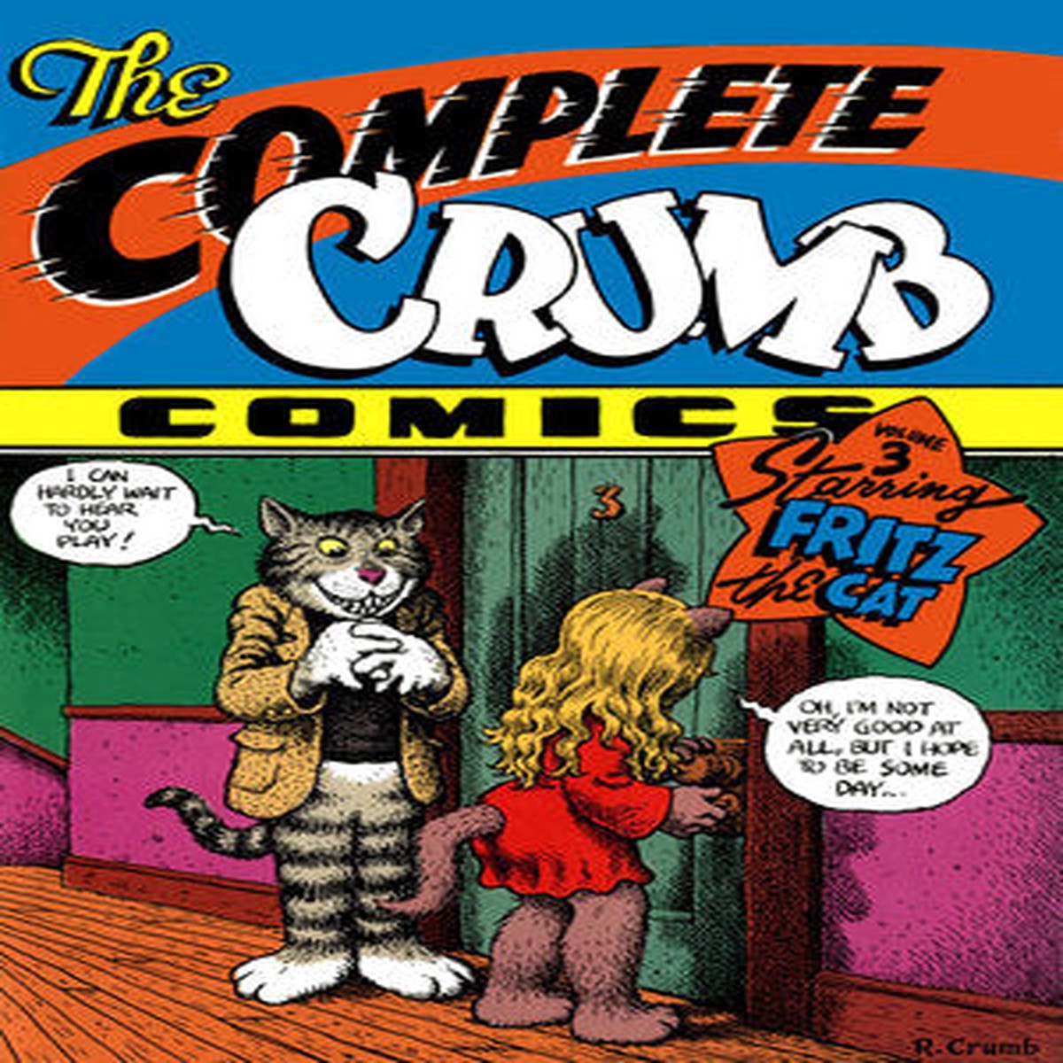 The Complete Crumb Comics Vol 3 Starring Fritz the Cat