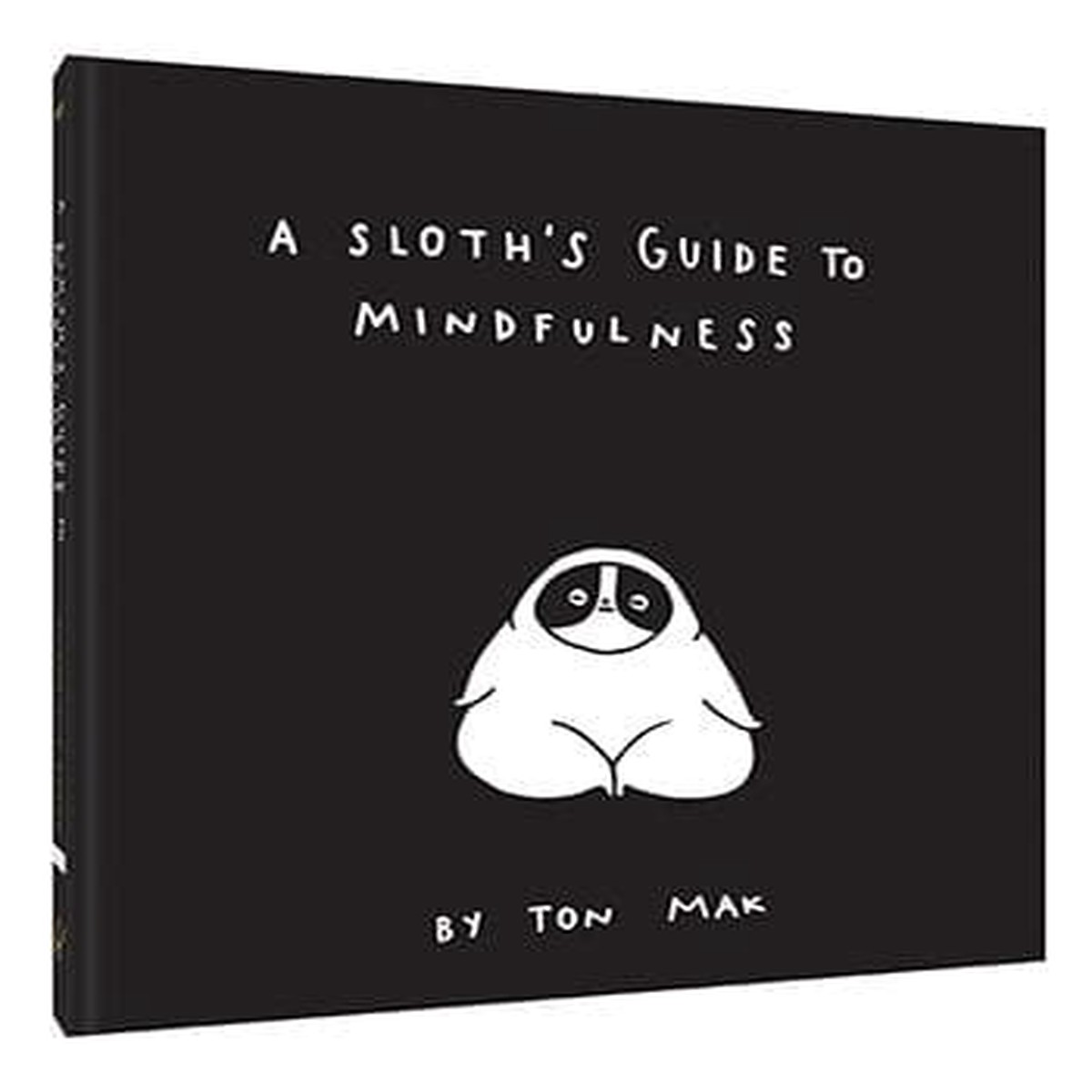 A Sloths Guide to Mindfulness