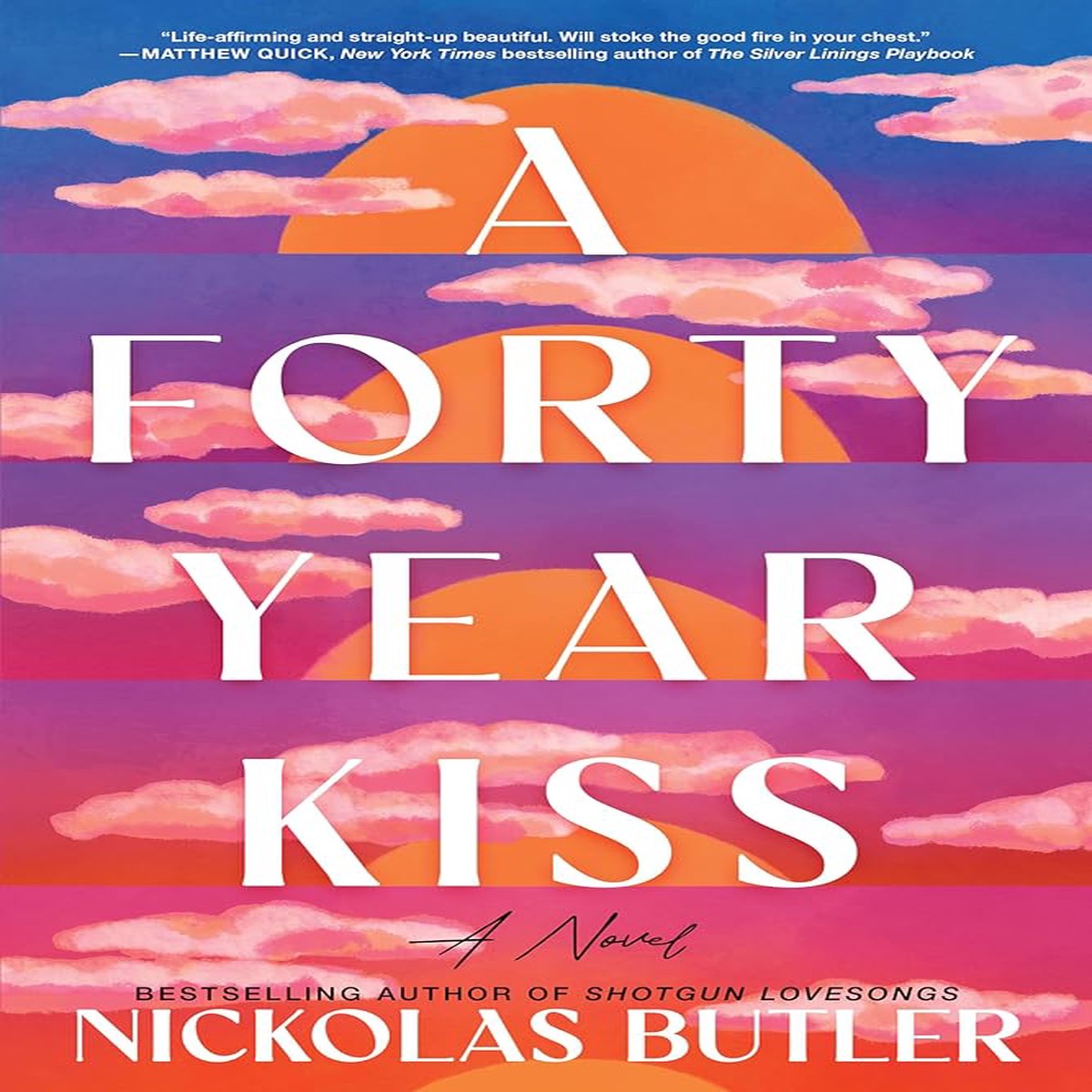 A Forty Year Kiss A Novel